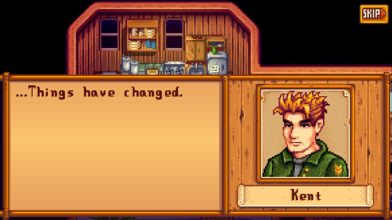 Stardew valley screenshot. I think this is Kent. He's saying '...Things have changed'