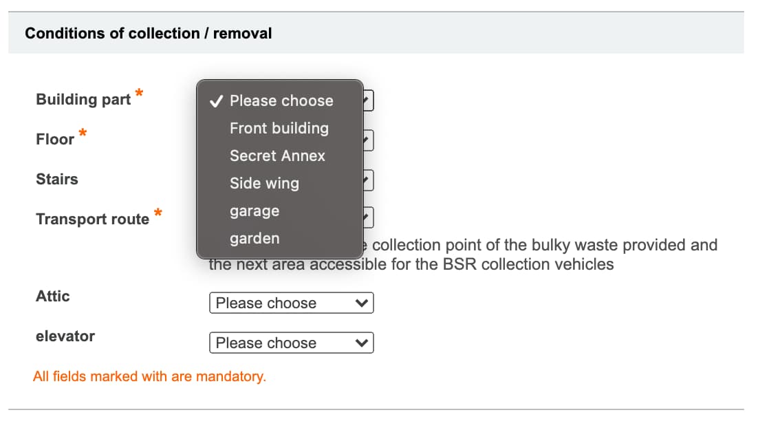 Screenshot of an auto-translated form for trash collection, I think, translation from German to English. A dropdown for 'Building part' is open, and the options are 'Front building', 'Secret annex', 'Side wing', 'garage', and 'garden'. (Those guys were very helpful and efficient when they showed up.)